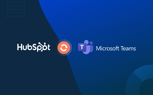 Increase Productivity And Alignment With Microsoft Teams And HubSpot